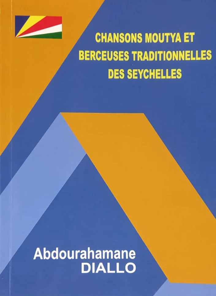 Chansons Moutya et Berceuses Traditionnelles Des Seychelles